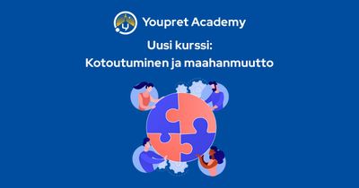 Youpret Academyyn syventävä kurssi kotoutumisesta ja maahanmuutosta